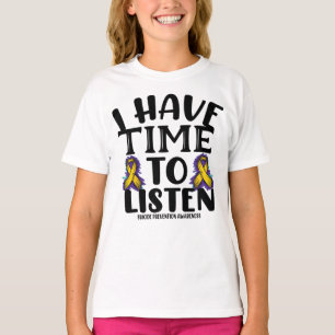 I Have Time to Listen Suicide Prevention Awareness T-Shirt