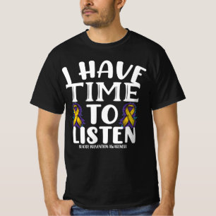 I Have Time to Listen Suicide Prevention Awareness T-Shirt