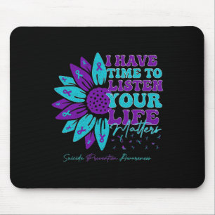 I Have Time To Listen Support Suicide Prevention A Mouse Mat