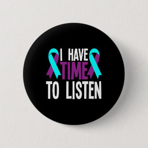 I Have Time To Listen Teal Purple Ribbon Suicide A 6 Cm Round Badge