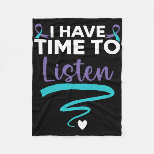 I Have Time To Listen Your Life Problems Mental He Fleece Blanket