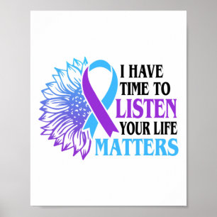 I Have Time To Listen Your Life Problems Suicide A Poster