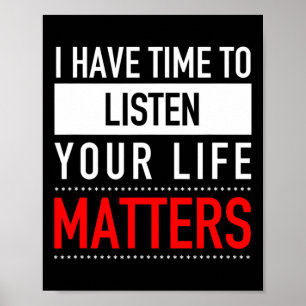I Have Time To Listen Your Life Problems - Suicide Poster