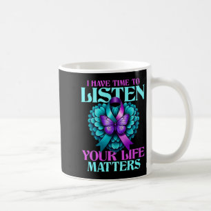 I Have Time To Listen Your Life S Premium  Coffee Mug