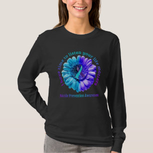 I Have Time To Listen Your Suicide Prevention Awar T-Shirt