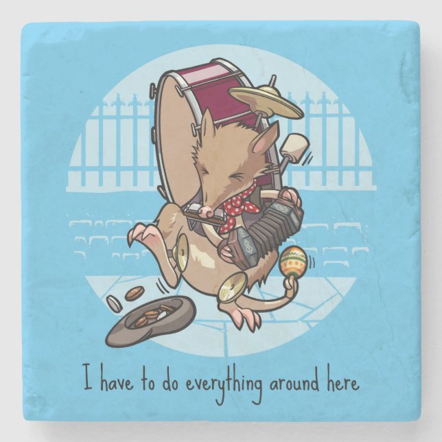 I Have To Do Everything Around Here One Man Band Stone Coaster (Front)