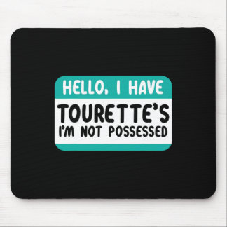 I Have Tourette Syndrome Awareness Teal Ribbon Dis Mouse Mat