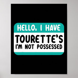 I Have Tourette Syndrome Awareness Teal Ribbon Dis Poster