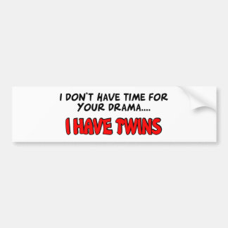 I have Twins Bumper Sticker