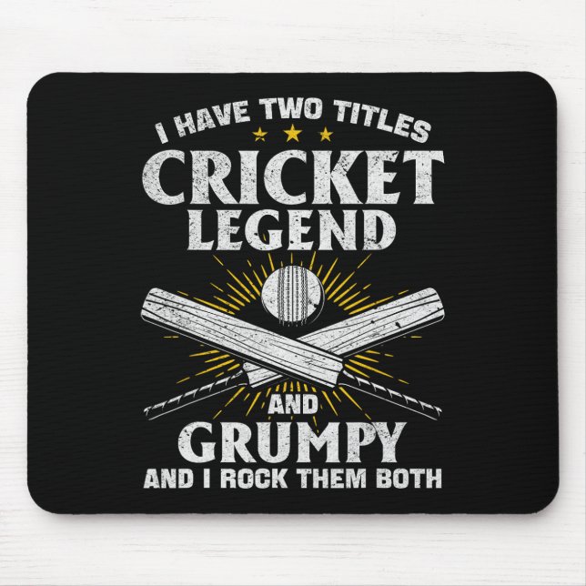 I Have Two Titles Cricket Legend And Grumpy - Cric Mouse Mat (Front)