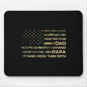 I Have Two Titles Dad And Papa Father's Day Grandp Mouse Mat