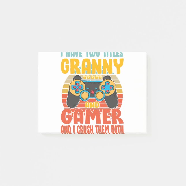 I Have Two Titles Granny And Gamer, Funny Gaming Post-it Notes (Front)