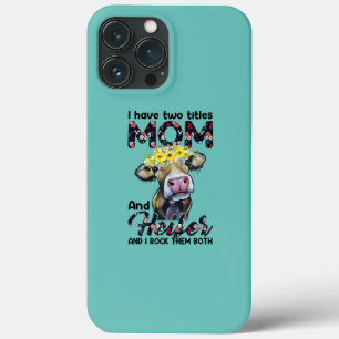 I have two titles Mom and heifer and I rock them iPhone 13 Pro Max Case