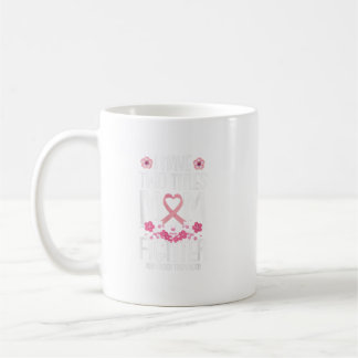 I Have Two Titles Mom Fighter Breast Cancer Awaren Coffee Mug