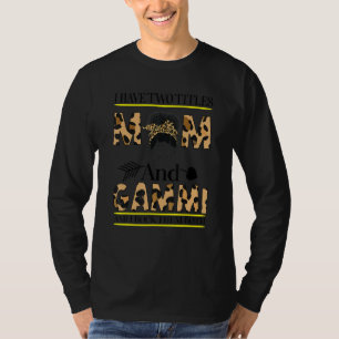 I Have Two Titles Mum And Gammi And I Rock Them Bo T-Shirt