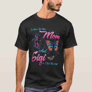 I Have Two Titles Mum And Gigi And I Rock Them Bot T-Shirt