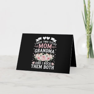 I Have Two Titles Mum And Grandma Cute Mothers Day Thank You Card