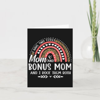 I Have Two Titles Mum Bonus Mum Mother's Day Leopa Card