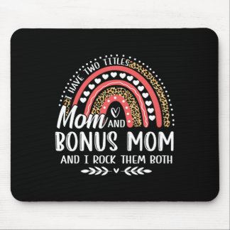 I Have Two Titles Mum Bonus Mum Mother's Day Leopa Mouse Mat