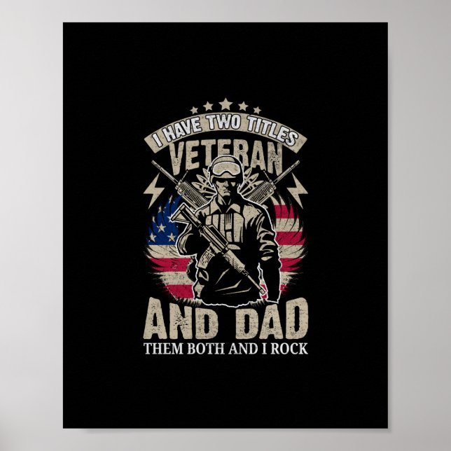 i have two titles veteran and dad and i rock them  poster (Front)