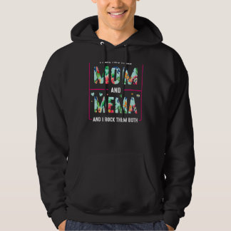 I Have Two Tittles Mum And Mema And I Rock Them Bo Hoodie