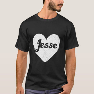 I He Jesse First Names And He I Love Jesse T-Shirt