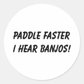 I HEAR BANJOS! CLASSIC ROUND STICKER