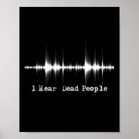I Hear Dead People - Ghost Hunting Paranormal Evp