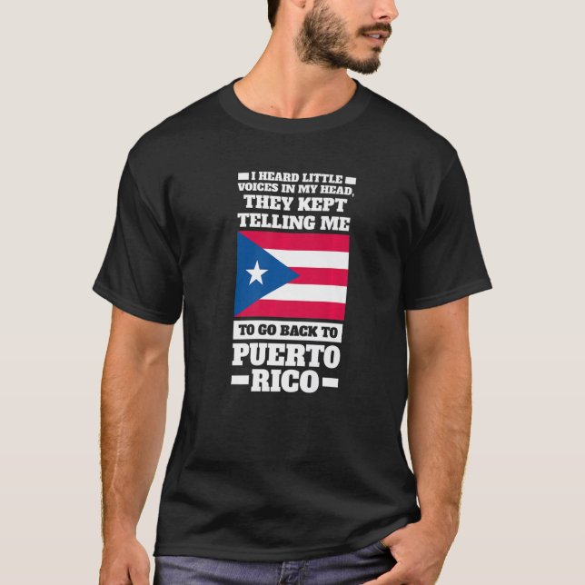 I heard little voices in my head Puerto rico Puert T-Shirt (Front)
