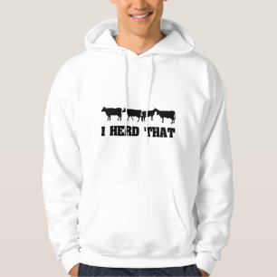 I Heard That Funny Cattle Farm Design for Cows Far Hoodie