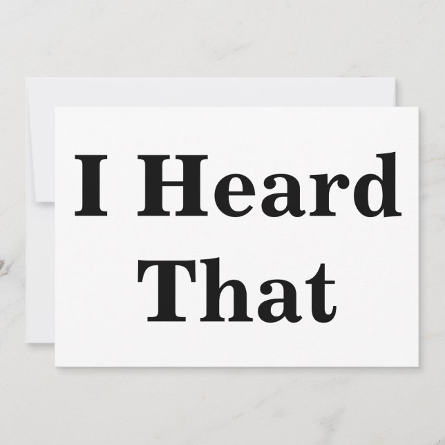 I Heard That Sign (Front)