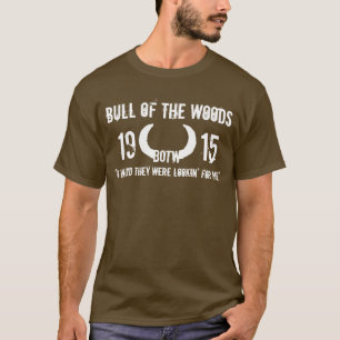 "I heard they were lookin' for me" 1915 T-Shirt