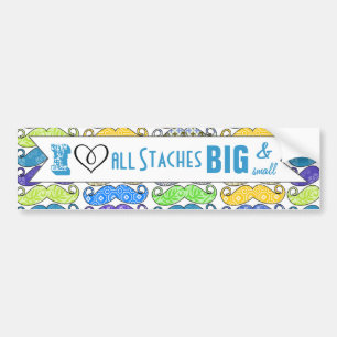 I Heart All Staches Big and Small Moustache Bumper Sticker