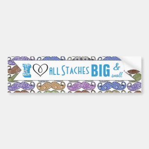 I Heart All Staches Big and Small Moustache Bumper Sticker