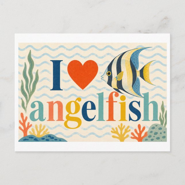 "I [Heart] Angelfish" Postcard (Front)