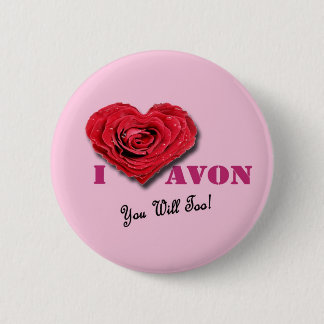 I Heart AVON You Will Too! pink Button
