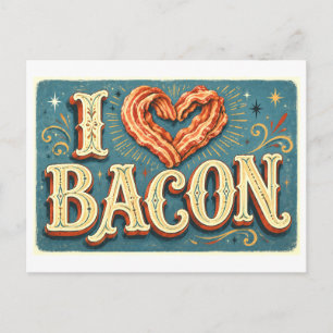 "I [Heart] Bacon" Postcard