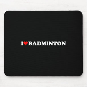 I Heart Badminton I Love Badminton Hobby Theme Lov Mouse Mat