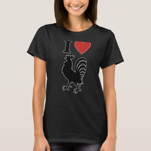 I Heart Big Black Roosters I Love Big Black Rooste T-Shirt