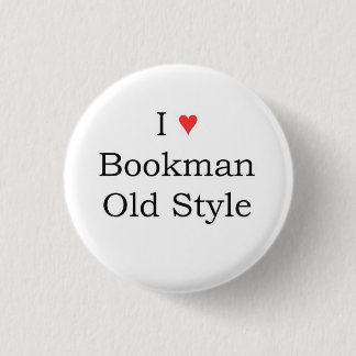 I heart Bookman Old Style 3 Cm Round Badge