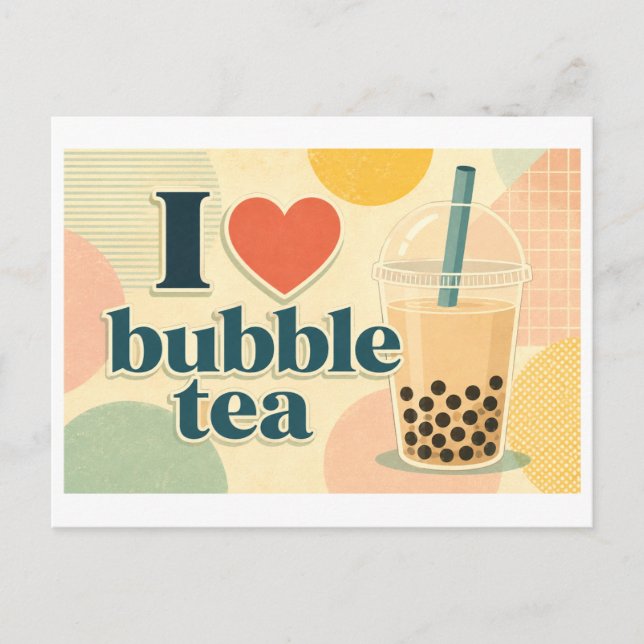 "I [Heart] Bubble Tea" Postcard (Front)