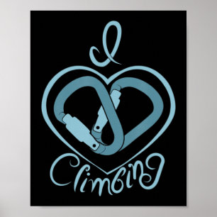 I Heart Climbing (Carabiner)  Fun Rock Climbing  Poster