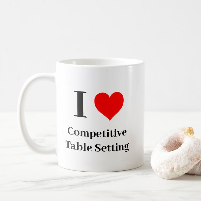 I heart Competitive Table Setting Coffee Mug (With Donut)