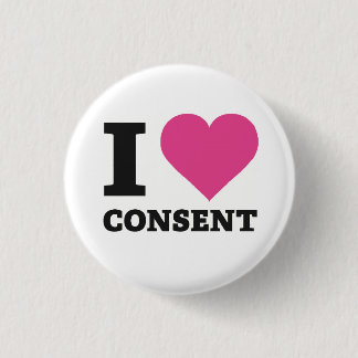 I Heart Consent 3 Cm Round Badge