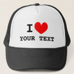 I heart custom I love trucker hat<br><div class="desc">I heart custom I love trucker hat. Make your own fun cap. Examples: I heart burritos,  i heart wine,  i heart you etc. Personalise this template with your own funny text.</div>
