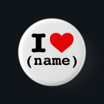 "I HEART" (customisable name) 3 Cm Round Badge<br><div class="desc">"I HEART" (customisable name) button.  Change the type to whatever name you like.</div>