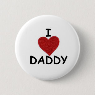 I HEART DADDY 6 CM ROUND BADGE