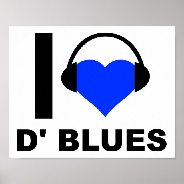 I Heart D'Blues Funny Poster (Front)