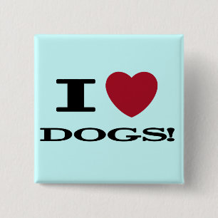 I Heart Dogs Tshirts and Gifts 15 Cm Square Badge