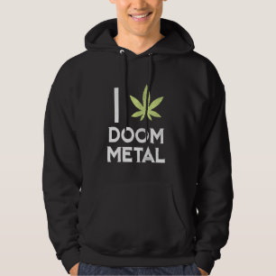 I Heart Doom Metal Stoner Pot Leaf Metalhead Weed Hoodie